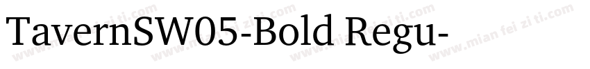TavernSW05-Bold Regu字体转换